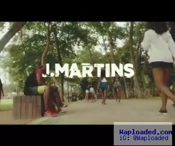 VIDEO: J.Martins – So Good